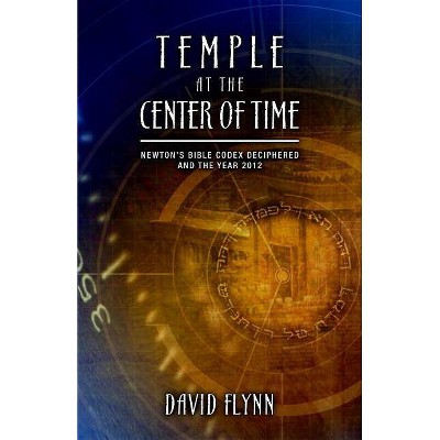 Temple at the Center of Time - by  David Flynn (Paperback)