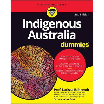 Indigenous Australia for Dummies - 2nd Edition by  Larissa Behrendt (Paperback)