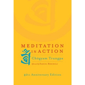 Meditation in Action - by  Chögyam Trungpa (Paperback) - 1 of 1