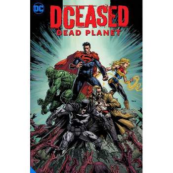 Dceased: Dead Planet - by Tom Taylor