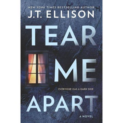 Tear Me Apart - by J T Ellison (Paperback)
