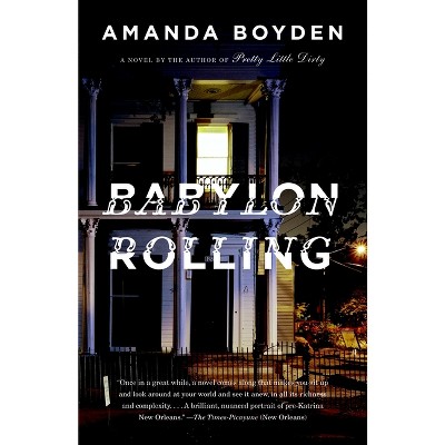 Babylon Rolling - (Vintage Contemporaries) by  Amanda Boyden (Paperback)