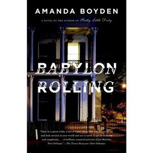 Babylon Rolling - (Vintage Contemporaries) by  Amanda Boyden (Paperback) - 1 of 1