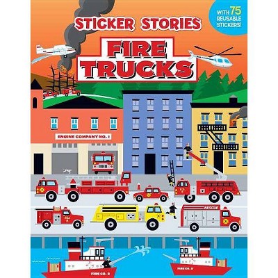 Fire Trucks - (Sticker Stories) by  Edward Miller (Paperback)