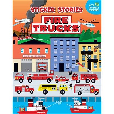 Fire Trucks - (Sticker Stories) by  Edward Miller (Paperback)