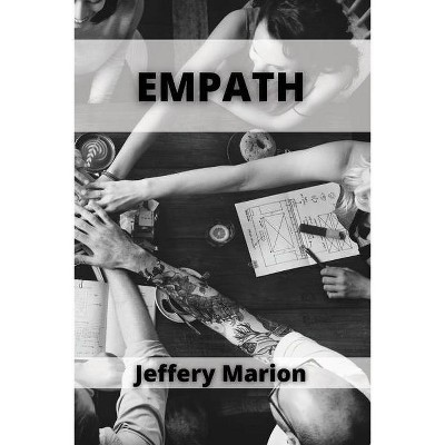 Empath - by  Jeffery Marion (Paperback)