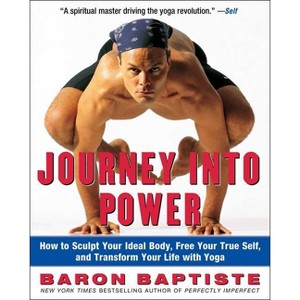 Journey Into Power - by  Baron Baptiste (Paperback) - 1 of 1