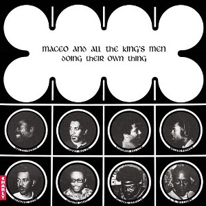 Maceo & All the King's Men - Doing Their Own Thing - 1 of 1