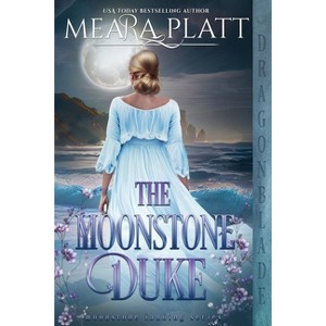 The Moonstone Duke - (The Moonstone Landing) by  Meara Platt (Paperback) - 1 of 1