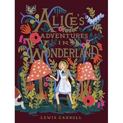 Alice's Adventures in Wonderland - by  Lewis Carroll (Hardcover)