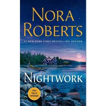 Nightwork - by Nora Roberts (Paperback)
