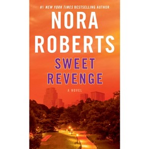 Sweet Revenge - by  Nora Roberts (Paperback) - 1 of 1