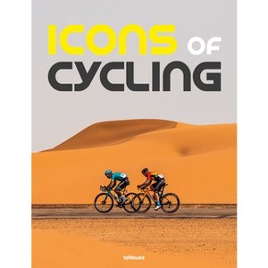 Icons of Cycling - by  Kirsten Van Steenberge (Hardcover) - 1 of 1