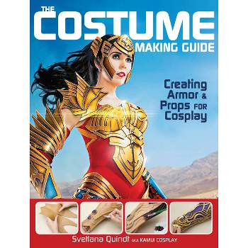The Costume Making Guide - by  Svetlana Quindt (Paperback)