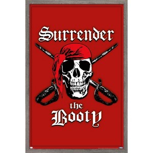 Trends International Surrender the Booty Framed Wall Poster Prints - 1 of 4