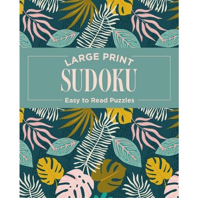 Large Print Sudoku - By Eric Saunders (paperback) : Target