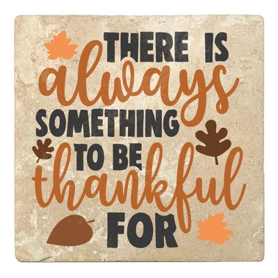 Christmas by Krebs Set of 4 Beige and Black "THERE Is always SOMETHING TO BE thankful FOR" Square Coasters 4"
