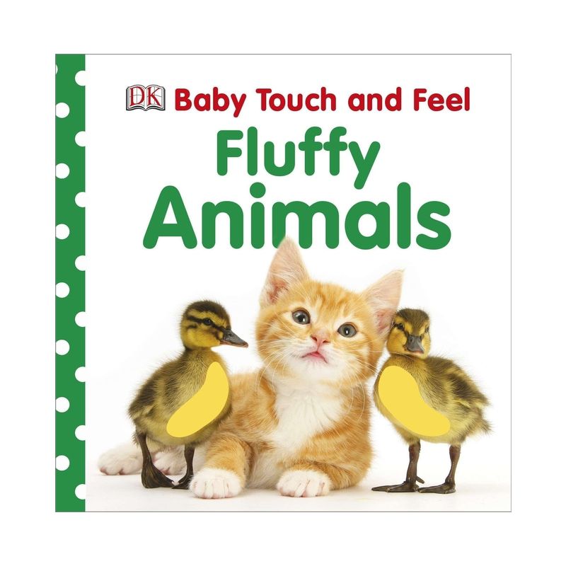 Fluffy Animals - (Baby Touch and Feel) by  DK (Board Book), 1 of 2