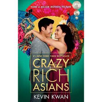 Crazy Rich Asians -  (Crazy Rich Asians Trilogy) by Kevin Kwan (Paperback)