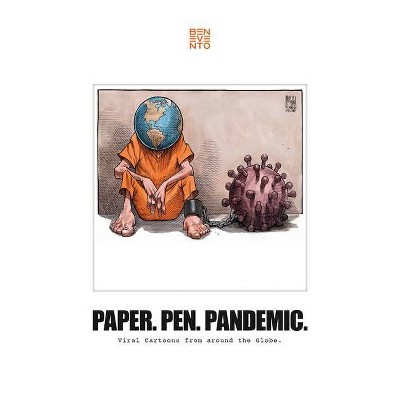 Paper. Pen. Pandemic. - by  Benevento Publishing (Hardcover)