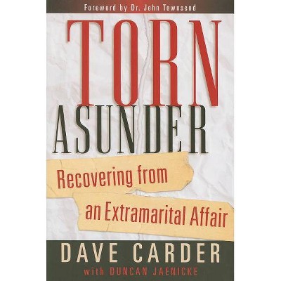 Torn Asunder - 3rd Edition by  Dave Carder (Paperback)