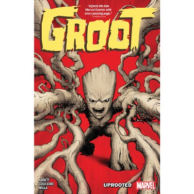Groot: Uprooted - by  Dan Abnett (Paperback)