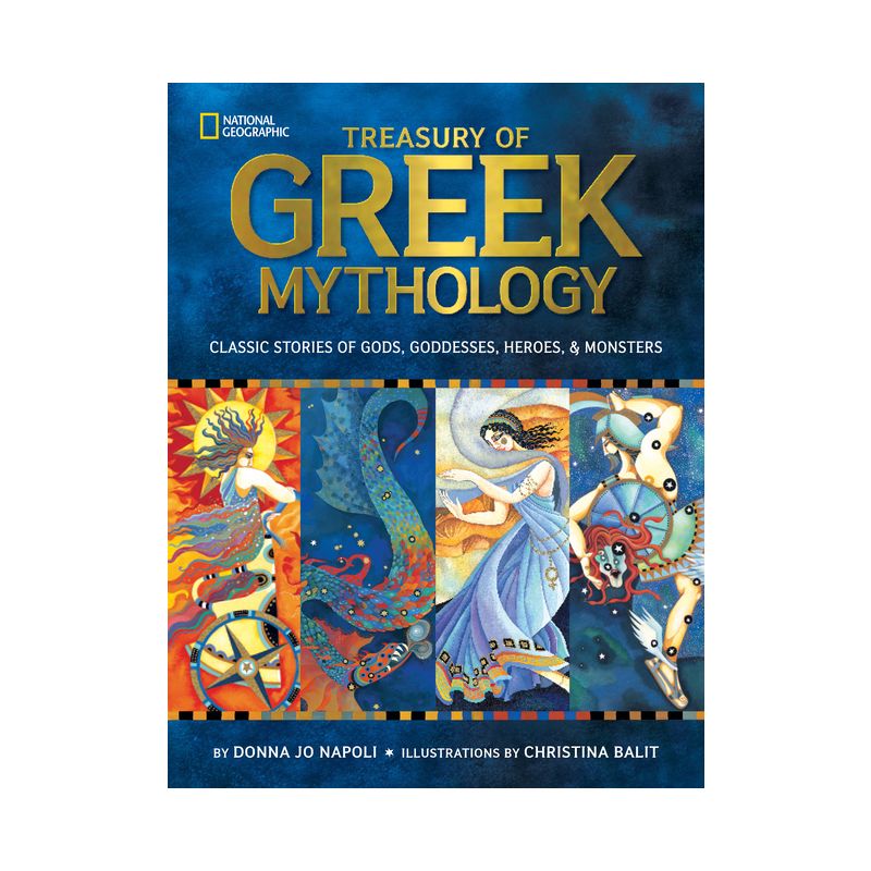 Treasury of Greek Mythology - by  Donna Jo Napoli (Hardcover), 1 of 2