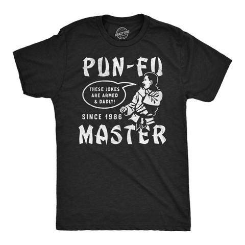 Мужские футболки Crazy Dog T-Shirts, Inc. Mens Funny T Shirts Pun Fu Master Sarcastic Martial Arts Joke Graphic Novelty Tee for Men - Crazy Dog Men's T Shirt With Sarcastic Sayings Black S