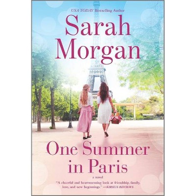 One Summer in Paris - by Sarah Morgan (Paperback)