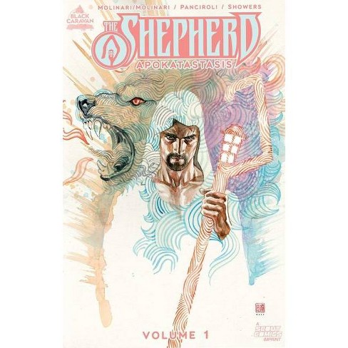 The Shepherd - By Andrea Lorenzo Molinari & Roberto Xavier-valentin  Molinari (paperback) : Target