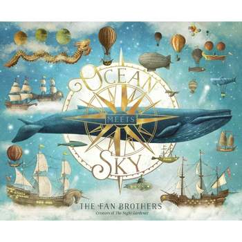 Ocean Meets Sky - by  Terry Fan & Eric Fan (Hardcover)