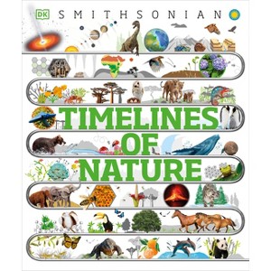 Timelines of Nature - (DK Children's Timelines) by  DK (Hardcover) - 1 of 1