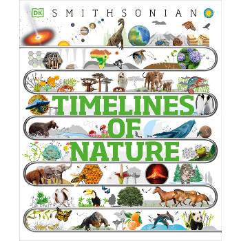 Timelines of Nature - (DK Children's Timelines) by  DK (Hardcover)