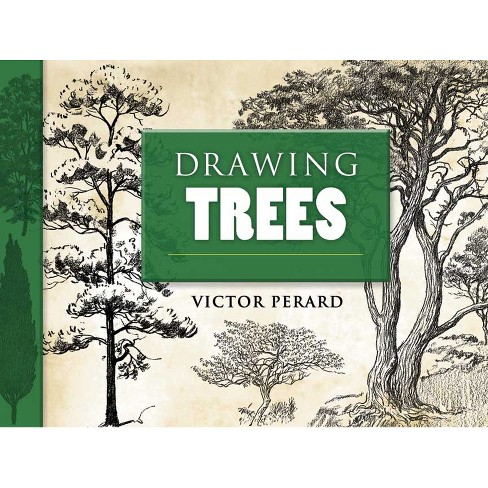 Drawing Trees - (Dover Art Instruction) by  Victor Perard (Paperback) - image 1 of 1