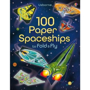 100 Paper Spaceships to Fold and Fly - by  Jerome Martin (Paperback) - 1 of 1