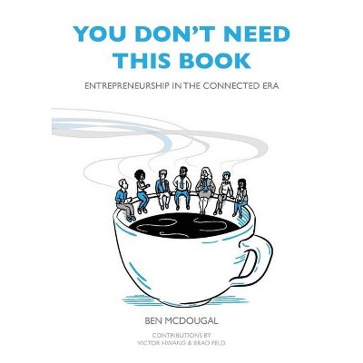 You Don't Need This Book - by  Ben McDougal (Paperback)