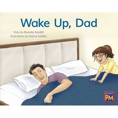 Wake Up, Dad - (Rigby PM) (Paperback)