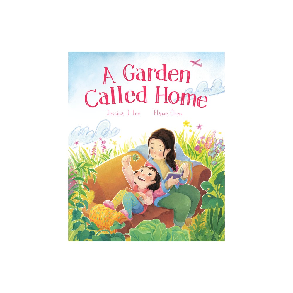 A Garden Called Home - by Jessica J Lee (Hardcover)