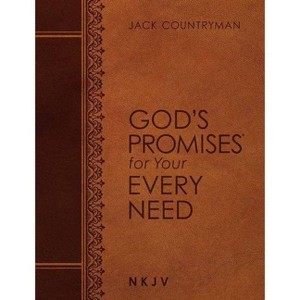 God's Promises for Your Every Need NKJV (Large Text Leathersoft) - (God's Promises(r)) by  Jack Countryman (Leather Bound) - 1 of 1