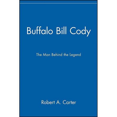 Buffalo Bill's Life Story: An Autobiography: William F. Cody