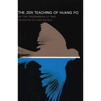 The Zen Teaching of Huang-Po - (Paperback)