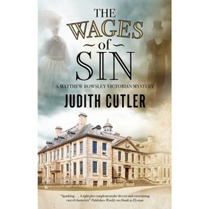 The Wages of Sin - (A Matthew Rowsley Mystery) Large Print by  Judith Cutler (Hardcover) - 1 of 1