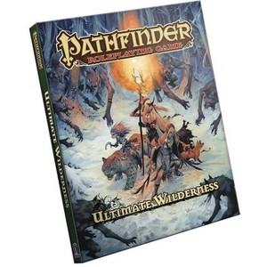 Pathfinder Roleplaying Game: Ultimate Wilderness - by  Paizo Publishing (Hardcover) - 1 of 1