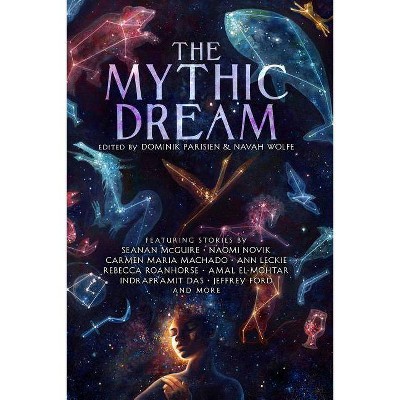 The Mythic Dream - (Paperback)