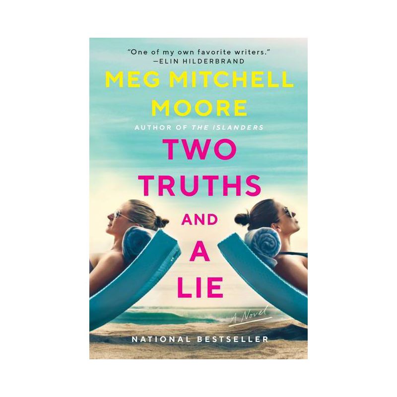 Two Truths and a Lie - by  Meg Mitchell Moore (Paperback), 1 of 2