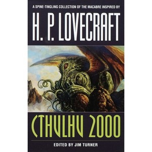 Cthulhu 2000 - by  Harlan Ellison & Thomas Ligotti & Poppy Z Brite & F Paul Wilson (Paperback) - 1 of 1