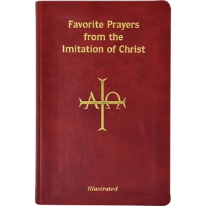 Favorite Prayers from Imitation of Christ - by  Thomas a Kempis (Paperback) - 1 of 1