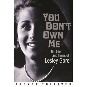 You Don't Own Me - by  Trevor Tolliver (Hardcover) - 1 of 1