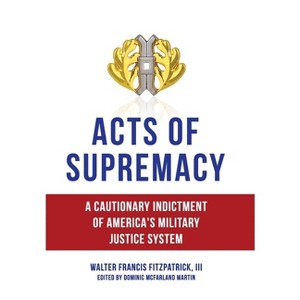 Acts of Supremacy - by  Walter Francis Fitzpatrick (Hardcover) - 1 of 1