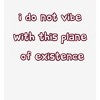 Witty Voice I Do Not Vibe With This Plane Of Existence Long Sleeve Adult Hooded Sweatshirt - 2 of 2